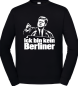 Preview: Ick bin kein Berliner - Sweater schwarz – Siebdruck