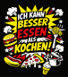 Preview: "BESSER ESSEN ALS KOCHEN" T-Shirt unisex schwarz