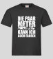 Preview: "Die paar Meter" T-Shirt unisex schwarz
