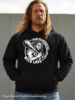 Preview: "FROM NEANDERTAL WITH LOVE" Hoodie schwarz S-4XL