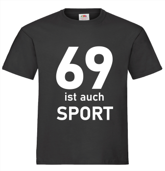 Preview: "69 ist auch SPORT" T-Shirt unisex schwarz
