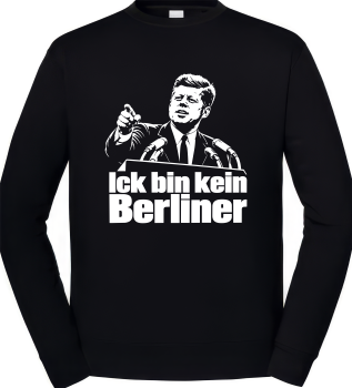 Ick bin kein Berliner - Sweater schwarz – Siebdruck