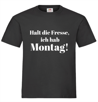 Preview: "Ich hab Montag!" T-Shirt unisex schwarz