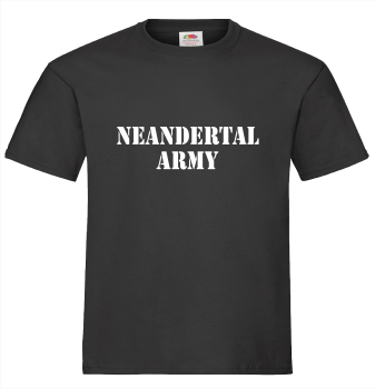 NEANDERTAL ARMY T-Shirt Neandertaler Shirt Unisex schwarz Siebdruck S-5XL