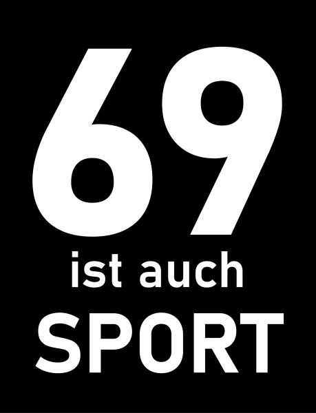 "69 ist auch SPORT" T-Shirt unisex schwarz