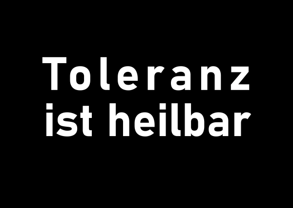 "Toleranz ist heilbar" T-Shirt unisex schwarz