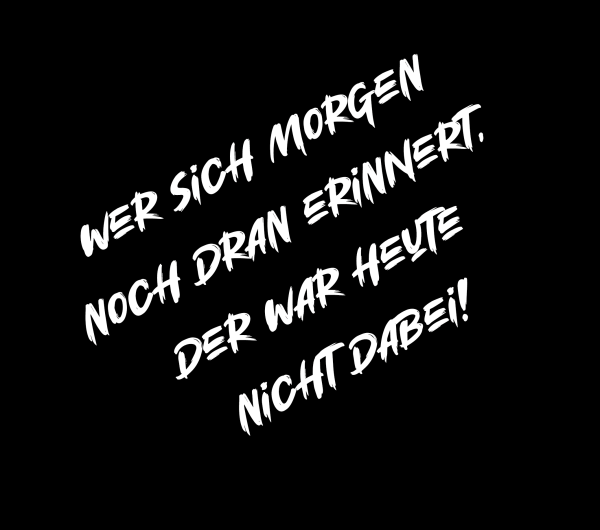 "Wer sich morgen noch dran erinnert" T-Shirt unisex schwarz