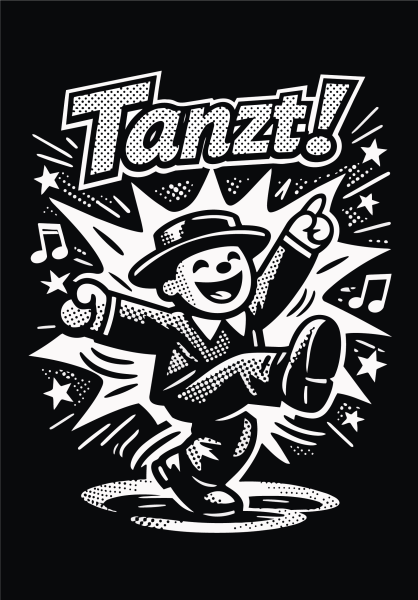 "Tanzt!" T-Shirt unisex schwarz